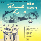 Bermuda, Vol. 2 - The Talbot Brothers