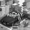 All Day - joaquin1067 lyrics