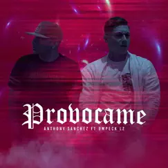 Provócame (feat. Ompeck Lz) - Single by Anthony Sanchez album reviews, ratings, credits