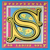 Steppenwolf - Shackles And Chains