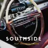 Southside (feat. Kee Notes & Radio) - Single album lyrics, reviews, download
