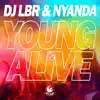 Young & Alive (Remixes) album lyrics, reviews, download