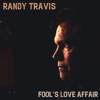 Randy Travis - Fool's Love Affair  artwork