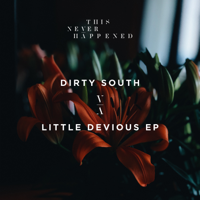 Dirty South - Little Devious - EP artwork