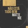 Não Está Tudo Bem - Single