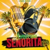 Senorita - EP