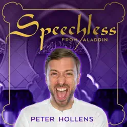 Speechless (From "Aladdin") [A Cappella] - Single - Peter Hollens