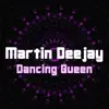 Stream & download Dancing Queen - Single