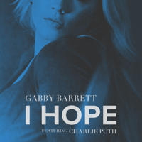 Album I Hope (feat. Charlie Puth) - Gabby Barrett