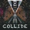 Collide - Sp4ce lyrics