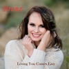 Loving You Comes Easy - Single