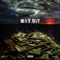 Way Out - Swagg B lyrics