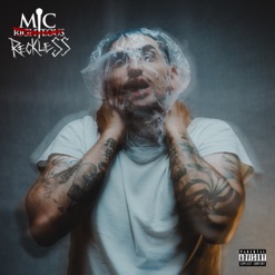 MIC RIGHTEOUS I AM RECKLESS cover art