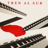 Tren al Sur artwork