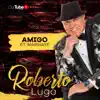 Amigo (feat. Magnate) - Single album lyrics, reviews, download