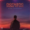 Nothing More to Say - Single