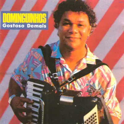 Gostoso Demais - Dominguinhos