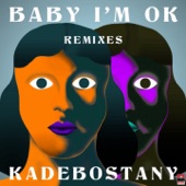 Baby I'm Ok (feat. Kazka) [Remixes] - EP artwork