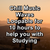 Chill Music Waves Loopable for 7 hours to help you with Reading - Spa Music Relaxation Therapy, Just Relax Music Universe, Relax Chillout Lounge & Music to Relax in Free Time