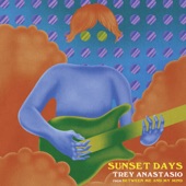 Trey Anastasio - Sunset Days