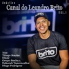 Acústico Canal do Leandro Brito, Vol. 1