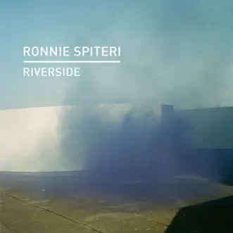 Riverside by Ronnie Spiteri song reviws