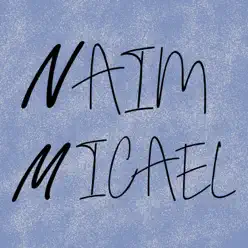 Naim Micael - EP - Naim Micael