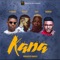 Kana (feat. T-Classic, Peruzzi, Terri & Haekins) - Mixnaija lyrics