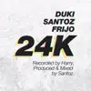 Stream & download 24K (feat. Duki) - Single