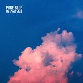 Pure Blue - Feel It in the Air