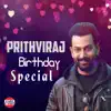 Prithviraj Birthday Special album lyrics, reviews, download