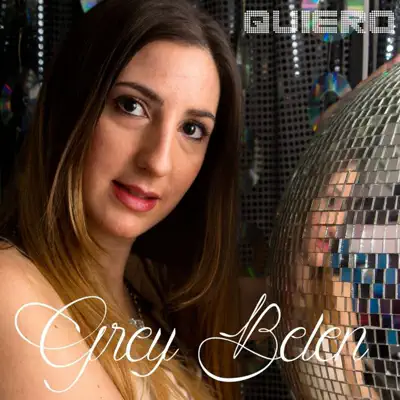 Quiero - Grey Belén