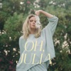 Oh Julia - Single
