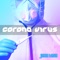 Corona Virus (Downbeat) - John Toso lyrics