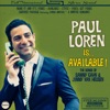 Paul Loren Is… Available! (The Songs of Sammy Cahn & Jimmy Van Heusen) - EP