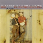 Mike Seeger & Paul Brown - That Girl I Love