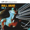 Café Noir Musique Pour Bistrots - Chill House 2