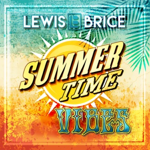 Lewis Brice - Summertime Vibes - Line Dance Musik