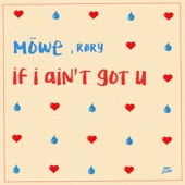 If I Ain't Got U (feat. Rory) artwork