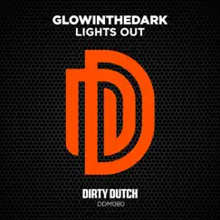 Lights Out - Single by GLOWINTHEDARK album reviews, ratings, credits