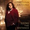 Go the Distance - Jonathan Antoine, Royal Philharmonic Orchestra & Chris Walden lyrics