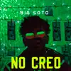 No Creo - Single album lyrics, reviews, download
