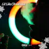 Lit Like Christmas - EP album lyrics, reviews, download