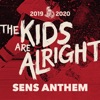 The Kids Are Alright (SENS ANTHEM) - Single, 2018