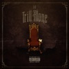 Trill Alone - Single