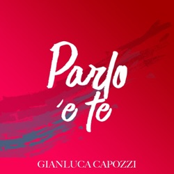 Gianluca Capozzi - Parlo 'e te