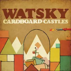 Cardboard Castles - Watsky