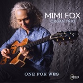 Mimi Fox Organ Trio - Mr. White's Blues
