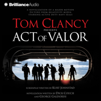 Dick Couch & George Galdorisi - Tom Clancy Presents: Act of Valor artwork