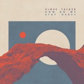 Close Talker - Carefully in the Dark